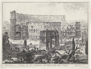 Arco di Costantino e Colosseo a Roma da Giovanni Battista Piranesi