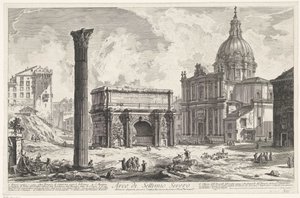 Arco di Settimio Severo nel Foro Romano da Giovanni Battista Piranesi