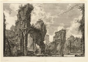 Rovine dello Xystus [un lungo portico aperto usato per esercizi atletici], la sala centrale delle Terme Antonine [Le Terme di Caracalla], da Vedute di Roma da Giovanni Battista Piranesi