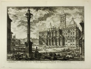 Veduta della Basilica di S. Maria Maggiore con le sue due ali laterali, da Vedute di Roma da Giovanni Battista Piranesi