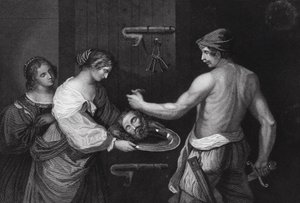 La testa di Giovanni Battista portata su un piatto, Matteo, cap. XIV, v. 6