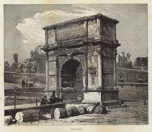 Arco di Tito da Gustave Bauernfeind
