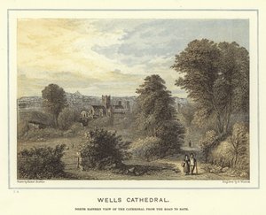 Cattedrale di Wells, vista nord-est della cattedrale dalla strada per Bath da Hablot Knight Browne
