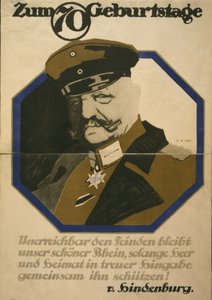 Poster che celebra il 70° compleanno del Feldmaresciallo Paul von Hindenburg, 1917