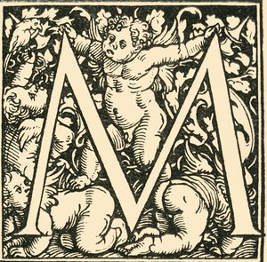 M - Un alfabeto di Hans Weiditz, c1520-1521, 1908 da Hans Weiditz