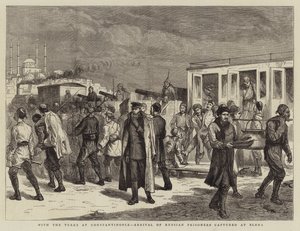 Con i turchi a Costantinopoli, arrivo dei prigionieri russi catturati a Elena da Harry Hamilton Johnston