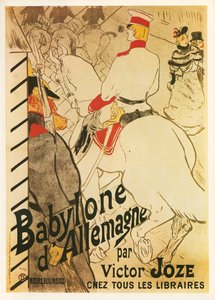 Henri de Toulouse-Lautrec: Babilonia in Germania ... (litografia) da Henri de Toulouse-Lautrec