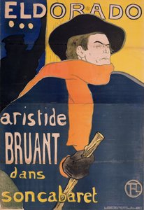 Eldorado: Aristide Bruant