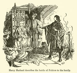 Harry Marland descrive la battaglia di Poitiers alla sua famiglia da Henry Justice Ford