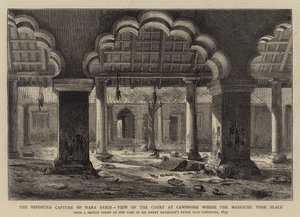 La presunta cattura di Nana Sahib, vista del tribunale a Cawnpore dove ebbe luogo il massacro da Henry William Brewer