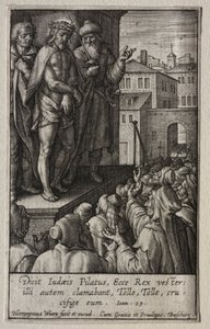 La Passione: Cristo presentato al popolo da Hieronymus or Jerome Wierix