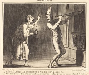 Adélaide...Adélaide...mi sembra di vedere già arrivare la cometa!!... da Honoré Daumier