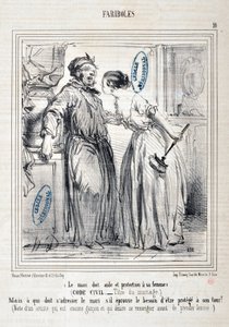 Serie FARIBOLES Il marito deve aiuto e protezione alla moglie (Codice Civile - Titolo del matrimonio) "-Ma chi deve rivolgersi al marito se sente il bisogno di essere protetto a sua volta? (Nota di un artista che è ancora un" da Honoré Daumier
