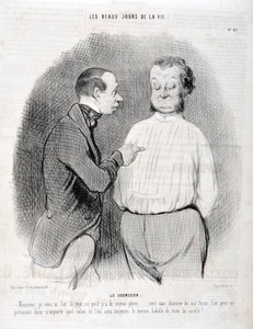 Opera di Honoré Daumier (1808-1879). Charivari del 1845: Serie LES BEAUX DAYS DE LA VIE. La camicia -Signore, ti ho fatto il miglior vestito... con una camicia a modo mio puoi presentarti in qualsiasi salotto e saremo sempre i meglio vestiti da Honoré Daumier