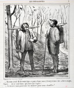 Opera di Honoré Daumier (1808-1879). Charivari del 1864: Serie LES LANDSAGISTS "- Ci è stato detto di venire in questo paese e che avremmo trovato alberi belli... sono buoni per fare fascine!... Se potessimo usarli per riscaldarci!..." MUSEUM OF FIN da Honoré Daumier