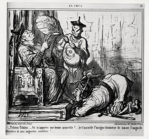 Tchinn Tchinn... Mi porti buone notizie! Ti concedo il grande onore di baciare la polvere augustea delle mie scarpe auguste. Nella serie In Cina, illustrazione di Honore Daumier (1808-1879), pubblicata in “Charivari”, datata 7 dicembre