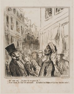 "- Oh, amico mio... Ho paura di questa gente lì. - E giustamente... sono piuttosto feroci, picchiano le loro donne e le costringono a fare figli neri!", targa 101 da Actualités da Honoré Victorin Daumier