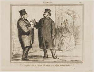 È strano: in borsa non si riprende nulla, nemmeno i castagni!, targa 520 da Actualités da Honoré Victorin Daumier