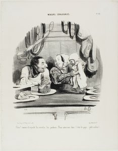 "Guarda! Guarda come i suoi occhi si posano sui salatini e sul prosciutto.... sembra che ci piaccia il lavoro di papà ..... mio porcellino!", piatto 51 da Moeurs Conjugales da Honoré Victorin Daumier