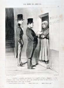 Opera di Honoré Daumier (1808-1879). Charivari del 1845: Serie LES PEANS DE JUSTICE -... e parlando alla sua porta così dichiarato, gli ha fatto capire che doveva obbedire alla suddetta intimazione, altrimenti e in mancanza di farlo sarà costretto a da Honoré Daumier