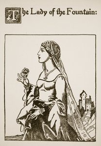La Dama della Fontana, illustrazione da La storia di Sir Launcelot e dei suoi compagni, 1907