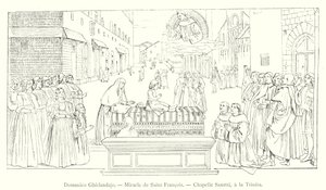 Miracolo di San Francesco, Cappella Sassetti, alla Trinità (incisione) da Italian School