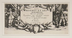Le grandi miserie della guerra: No. 1 - Frontespizio da Jacques Callot