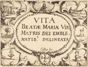 Pagina del titolo per "La vita della Vergine in emblemi" da Jacques Callot