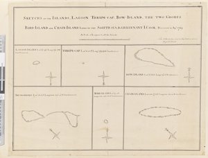 iii. Schizzi delle isole Lagoon, Thrum-Cap, Bow-Island, i Due Gruppi, Bird Island e Chain Island, situate nel Sud, Mare... scoperte in aprile 1769 da James Cook
