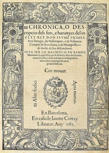Ramon Muntaner (1265-1336), militare e cronista catalano. Copertina del libro Chronica, o descripcio dels fets, e hazanyes del inclit rey Don Jaume Primer, di un