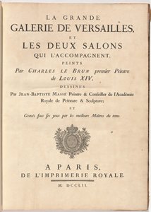 La Grande Galerie de Versailles e i due saloni che l