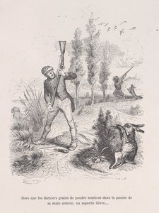 Mentre gli ultimi granelli di polvere cadono nel palmo della sua mano annerita, una lepre superba... da Jean Ignace Isidore Gérard