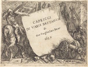 Capricci di varie battaglie Pagina del titolo, 1635 da Johann Wilhelm Baur