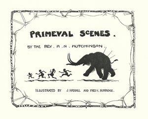 Illustrazione della pagina del titolo per Scene primordiali da John (after) Hassall