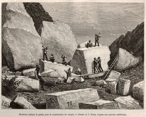 Mormoni che scolpiscono granito per la costruzione del tempio. Incisione dal disegno di J. Ferat, per illustrare la storia La conquista bianca, di William Hepworth Dixon, nel 1875, pubblicato in Le tour du monde, 1876, a cura di Edouard Charton, edizione H da Jules (after) Ferat