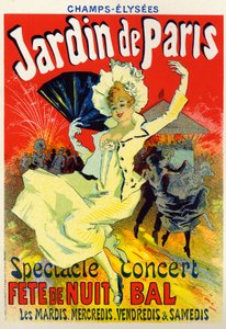 Arte, Intrattenimento. Jardin de Paris, bal ai Champs Elysees, Parigi. Poster di Jules Cheret, Francia, c.1895 da Jules Cheret
