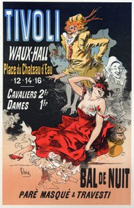Arte. Intrattenimento. Ballo in maschera al Tivoli Waux Hall, Parigi. Poster di Jules Cheret, Francia, c.1870 da Jules Cheret