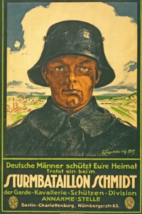 Sturmbataillon Schmidt; Deutsche Männer schütt Eure Heimat! Tretet ein beim ... Pub. Berlino, 1917