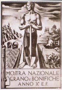 Manifesto di propaganda fascista per la campagna di miglioramento del grano e della terra da Oswaldo (after) Tofani