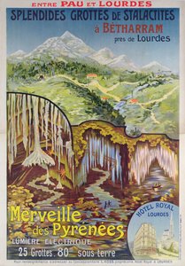 Poster pubblicitario per le Grotte di Betharram, Meraviglie dei Pirenei, tra Pau e Lourdes, c.1900