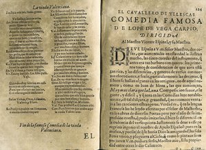 ESPINEL, Vicente (1550-1624). Musicista e poeta classico spagnolo.; VEGA CARPIO, Felix Lope de (1562-1635). "El cavallero de Yllescas", commedia inclusa in "Parte catorze de las comedias de Lope de Vega", raccolta pubblicata a Madrid dalla vedova di Fernan da Spanish School