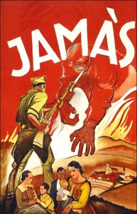 Jamás ("Mai"), poster pubblicato durante la guerra civile spagnola che mostra un soldato che protegge le famiglie spagnole. Tra il 1936 e il 1939 da Spanish School