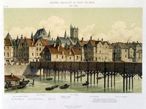 Le grand Châtelet et le pont de bois (1621-1643) - in "Paris depuis le XIIIème à nos jours" di Hoffbauer, ed. Firmin Didot & Cie da Theodor Josef Hubert Hoffbauer