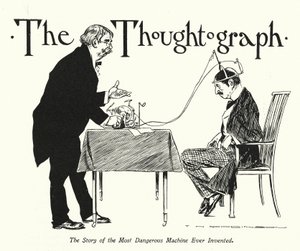 Il Thoughtograph (litografia) da Thomas Heath Robinson