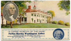 Cartolina pubblicitaria per il caffè Forbes Martha Washington