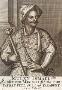 Moulay Ismaïl Ibn Sharif, Re del Marocco da Unbekannt