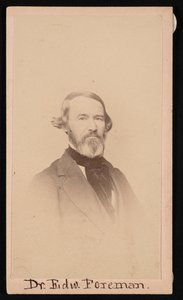 Ritratto del Dr. Edward R. Foreman 1808-1885, prima del 1876 da Unbekannt