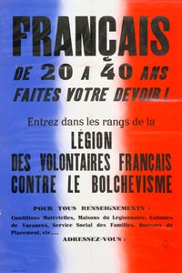 Poster di reclutamento per la Legione dei Volontari Francesi, 1941-1944