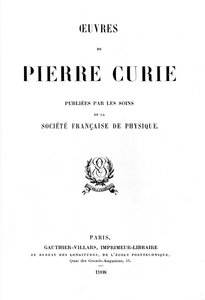 Pagina del titolo di Oeuvres de Pierre Curie, 1908