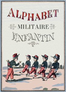 Copertina del libro "Alphabet militaire enfantin". Immagini di Pont-a-Mousson, circa 1890. 20 pagine. da Unbekannt